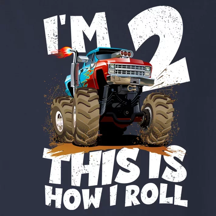 I'm 2 Two This Is How I Roll Monster Truck 2nd Birthday Toddler Long Sleeve Shirt