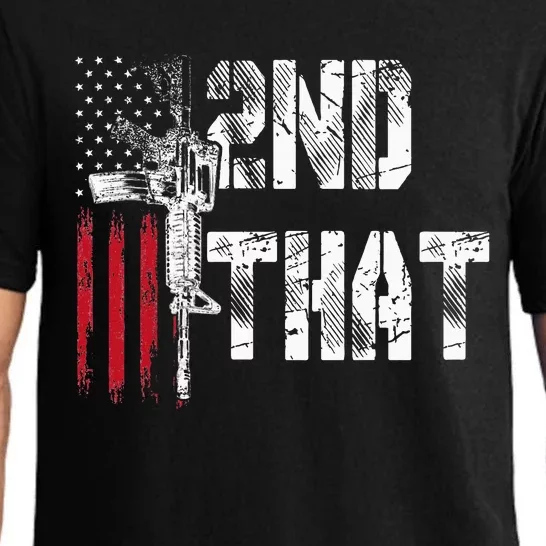 I 2nd That Second Amendment Gun Rights Ar15 Owner Patriotic Pajama Set