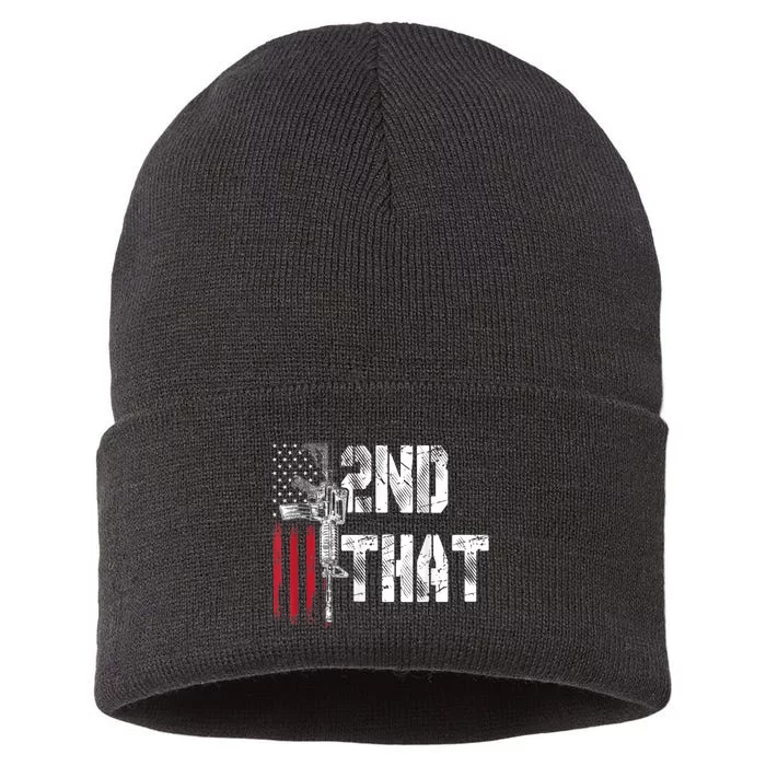 I 2nd That Second Amendment Gun Rights AR15 Owner Patriotic Sustainable Knit Beanie