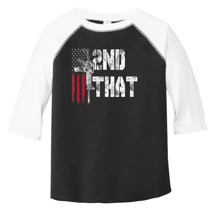 I 2nd That Second Amendment Gun Rights AR15 Owner Patriotic Toddler Fine Jersey T-Shirt