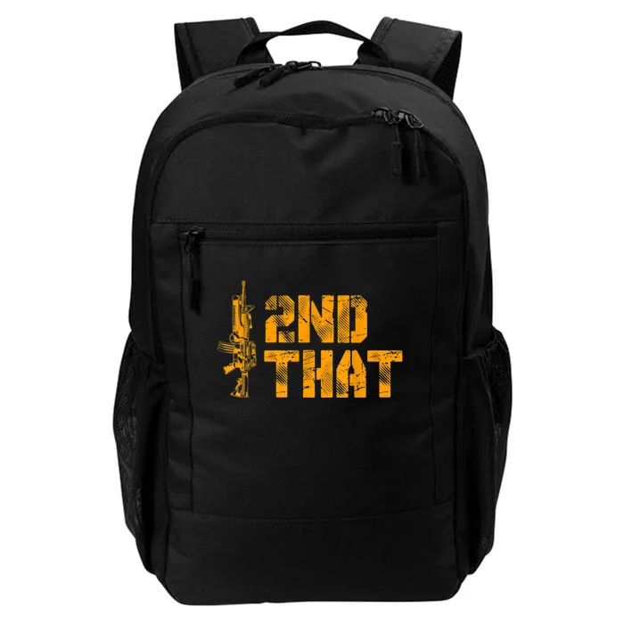 I 2nd That Second Amendment Pro Gun American Patriotic Daily Commute Backpack