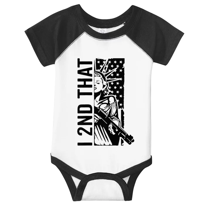 I 2nd That Second Amendment Pro Gun Rights Usa Infant Baby Jersey Bodysuit