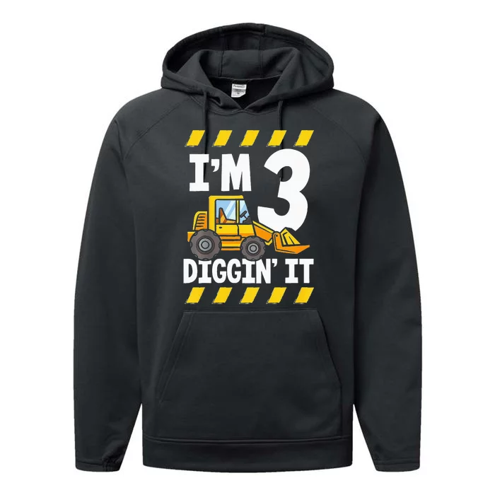 Im 3 And Digging It Funny 3rd Birthday Excavator Kids Performance Fleece Hoodie