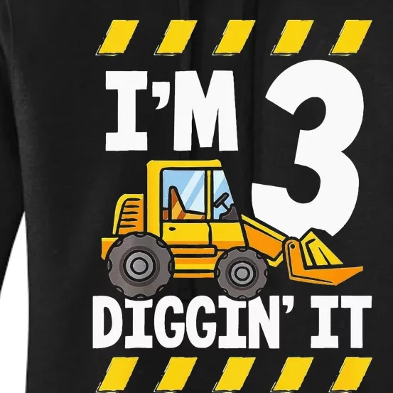 Im 3 And Digging It Funny 3rd Birthday Excavator Kids Women's Pullover Hoodie