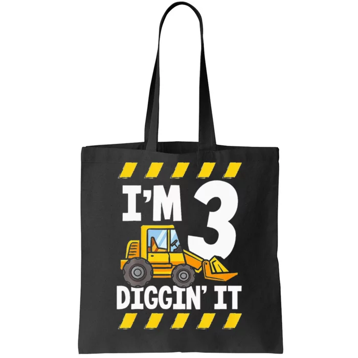 Im 3 And Digging It Funny 3rd Birthday Excavator Kids Tote Bag