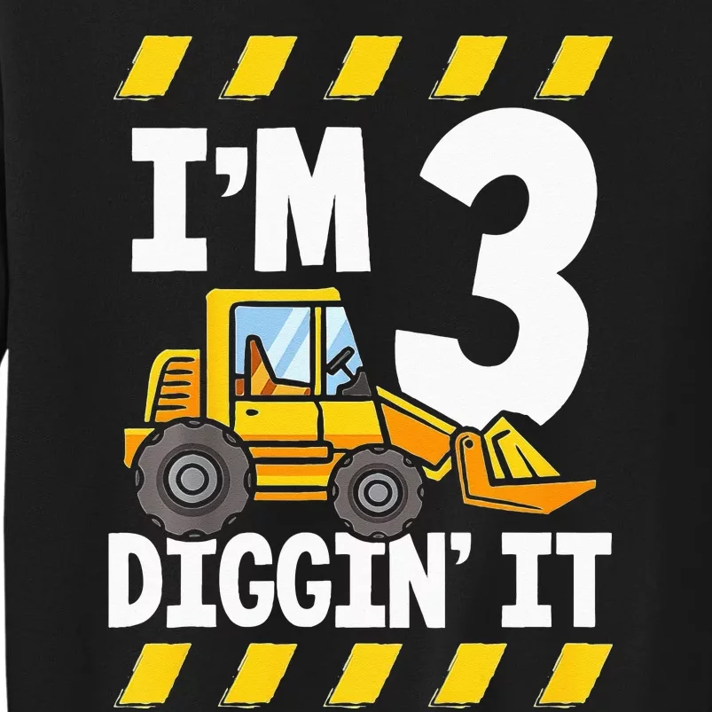 Im 3 And Digging It Funny 3rd Birthday Excavator Kids Tall Sweatshirt