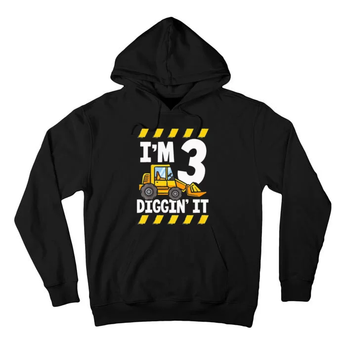 Im 3 And Digging It Funny 3rd Birthday Excavator Kids Tall Hoodie