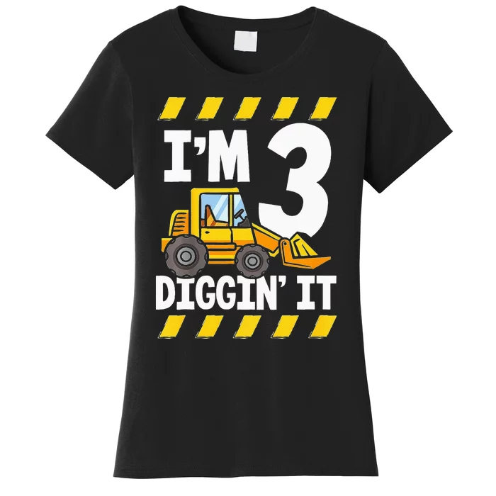 Im 3 And Digging It Funny 3rd Birthday Excavator Kids Women's T-Shirt