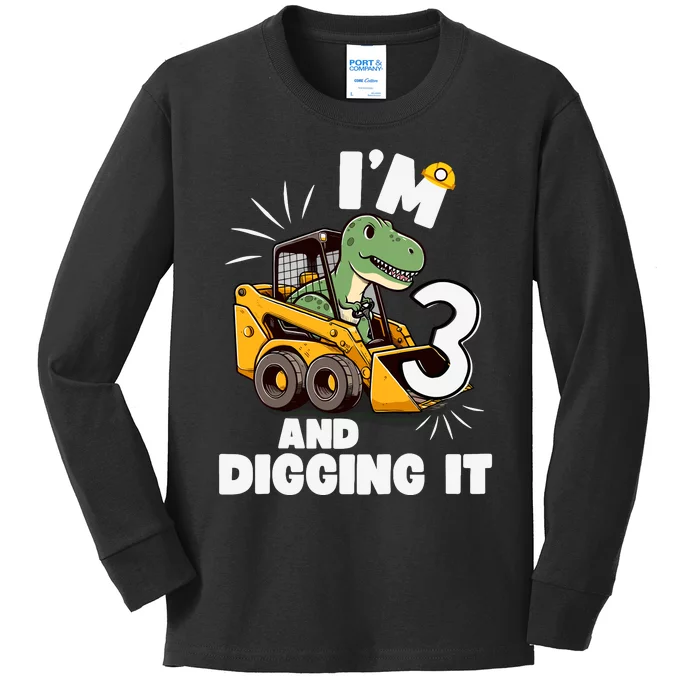 IM 3 And Digging It 3rd Birthday Dinosaur Construction Kids Long Sleeve Shirt