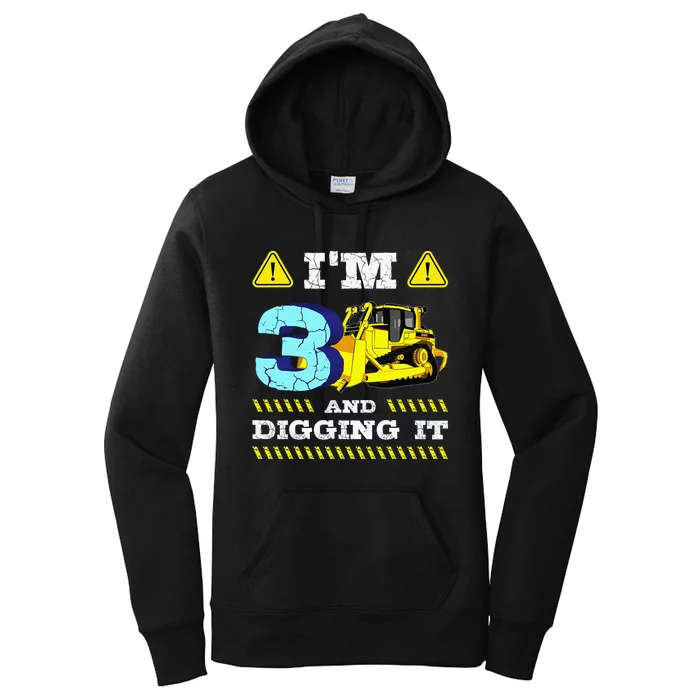 Im 3 And Digging ItI'm 3 And Digging ItIm Digging Being 3 Women's Pullover Hoodie