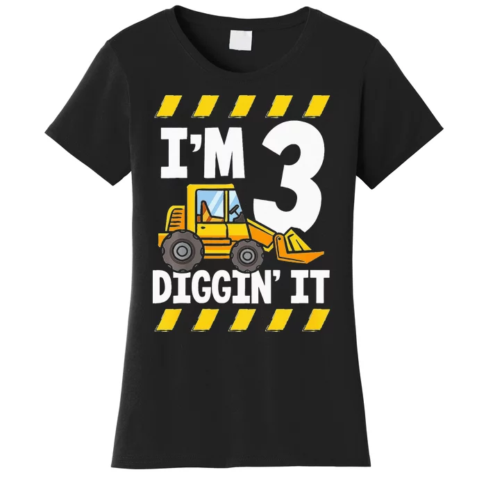 Im 3 And Digging It Funny 3rd Birthday Excavator Kids Women's T-Shirt