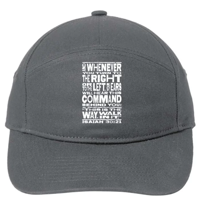 Isaiah 30:21 Bible Verse Quote 7-Panel Snapback Hat