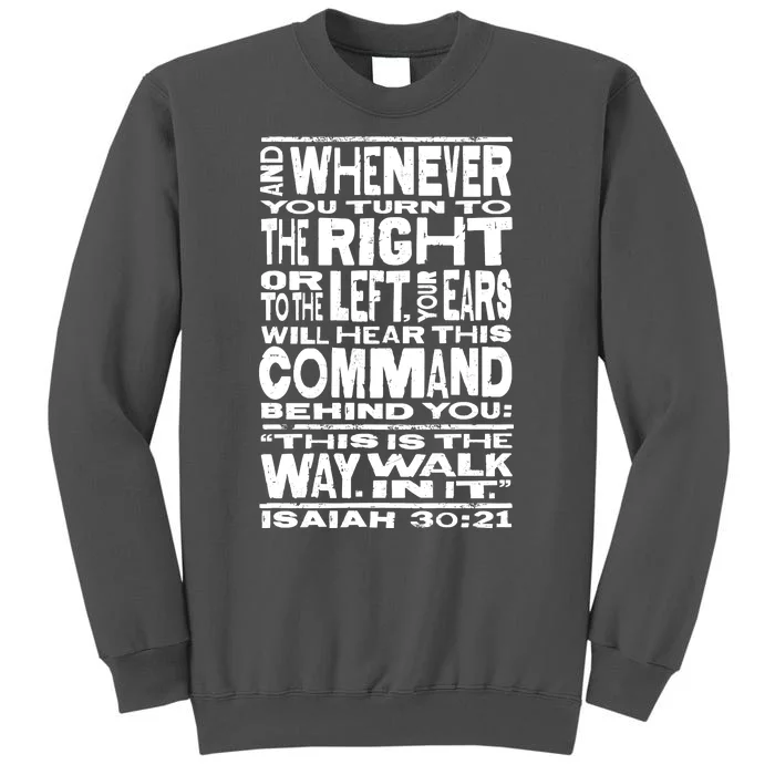 Isaiah 30:21 Bible Verse Quote Tall Sweatshirt