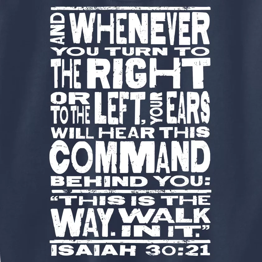 Isaiah 30:21 Bible Verse Quote Kids Sweatshirt