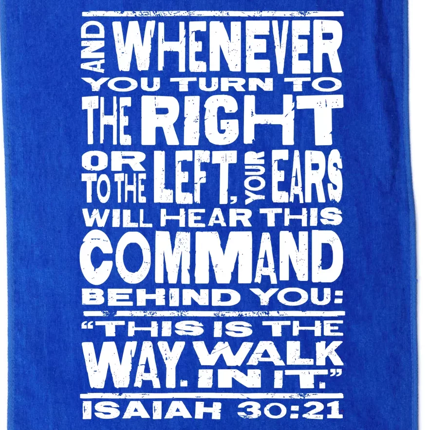 Isaiah 30:21 Bible Verse Quote Platinum Collection Golf Towel