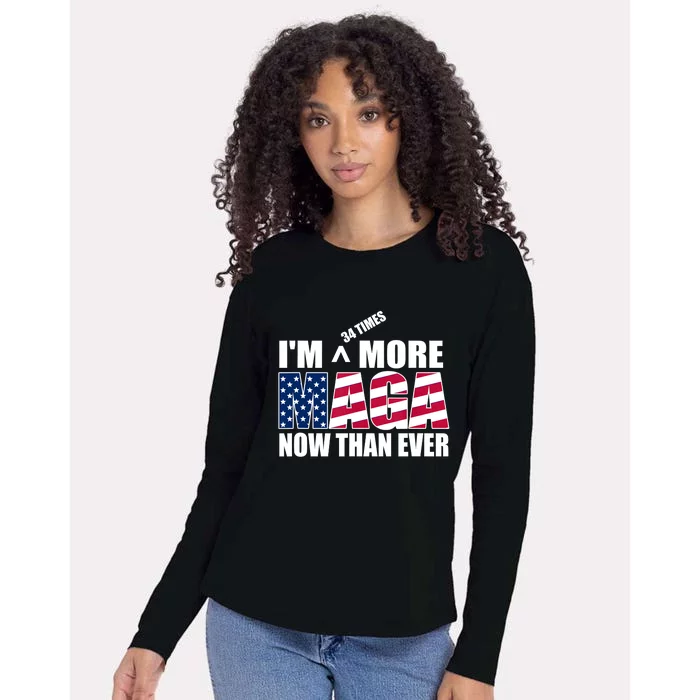 IM 34 Times More Maga Now Than Ever Felon Trump 2024 Womens Cotton Relaxed Long Sleeve T-Shirt