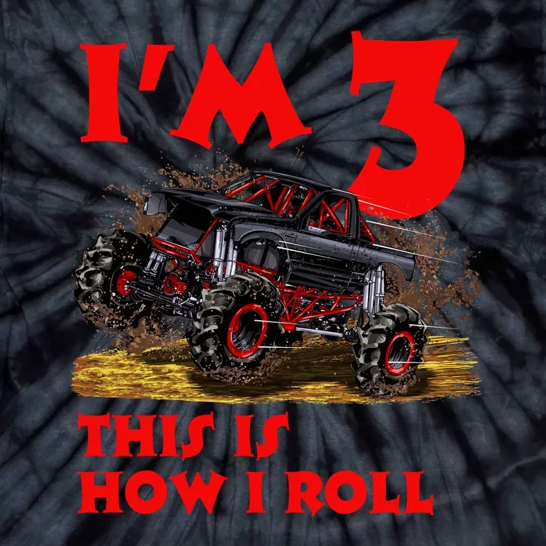 I'm 3 This Is How I Roll Monster Truck Tie-Dye T-Shirt