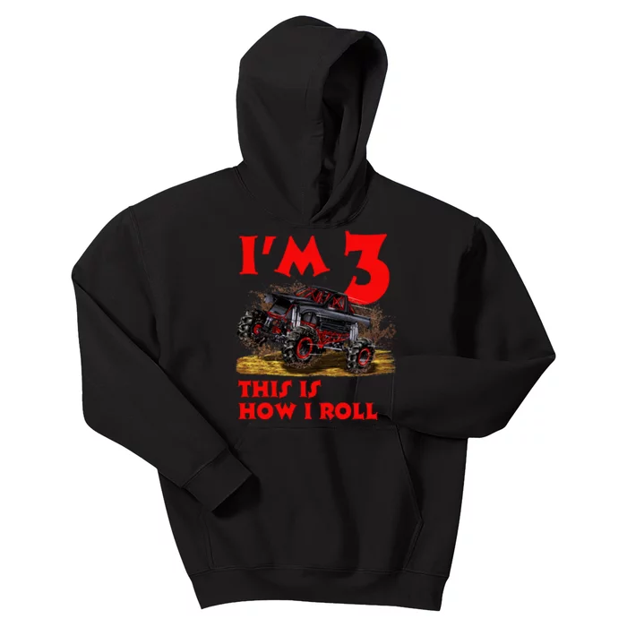 I'm 3 This Is How I Roll Monster Truck Kids Hoodie