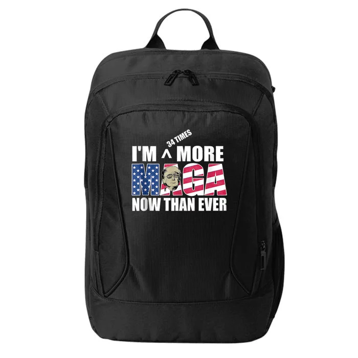 IM 34 Times More Maga Now Than Ever Felon Trump 2024 City Backpack