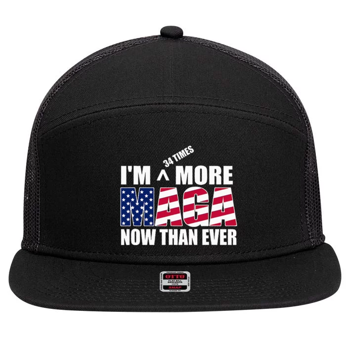 Im 34 Times More Maga Now Than Ever 7 Panel Mesh Trucker Snapback Hat