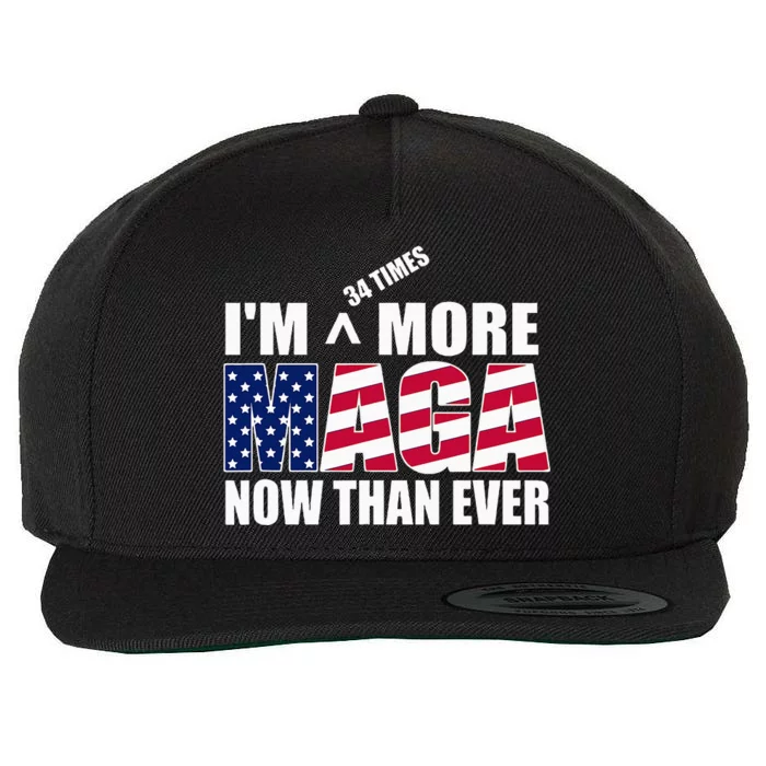 Im 34 Times More Maga Now Than Ever Wool Snapback Cap