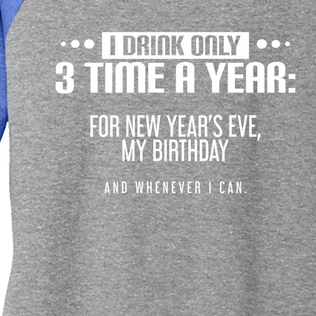 I 3 Time A Year For New Year's Eve My Birthday Gift Women's Tri-Blend 3/4-Sleeve Raglan Shirt