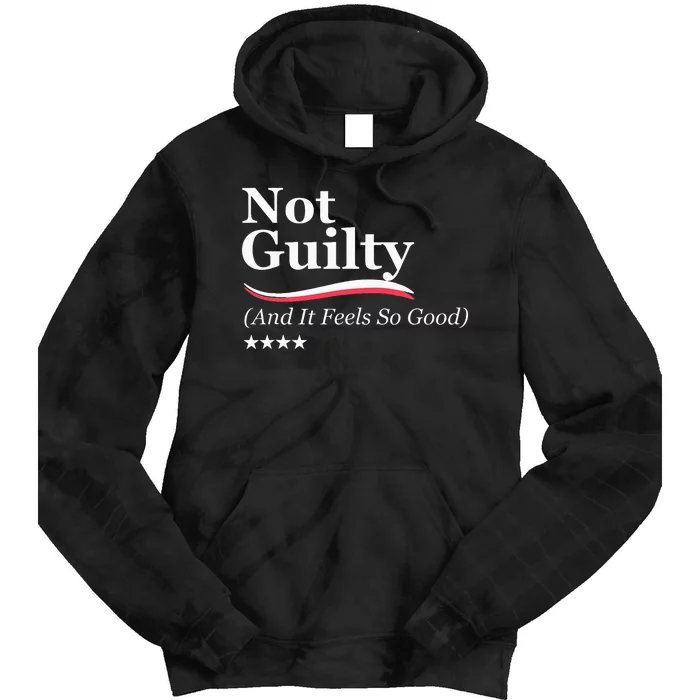 Indict 45 47 He's Trump NOT Guilty Tie Dye Hoodie