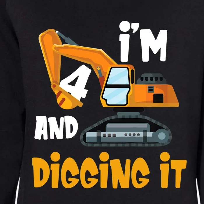 I'm 4 and digging it Excavator 4th Birthday Boy Gift I'm 4 Womens California Wash Sweatshirt