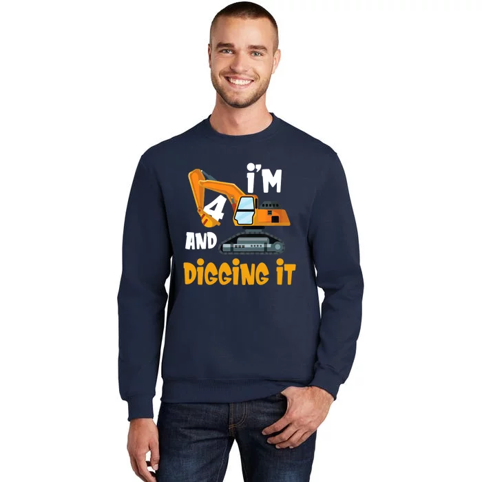 I'm 4 and digging it Excavator 4th Birthday Boy Gift I'm 4 Sweatshirt