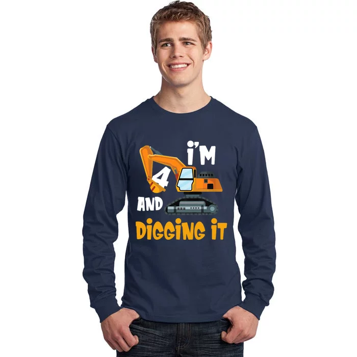 I'm 4 and digging it Excavator 4th Birthday Boy Gift I'm 4 Tall Long Sleeve T-Shirt