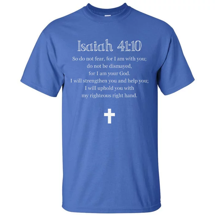 Isaiah 4110 Bible Verse Scripture Christians Tall T-Shirt