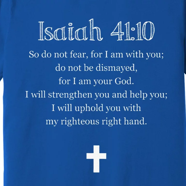 Isaiah 4110 Bible Verse Scripture Christians Premium T-Shirt