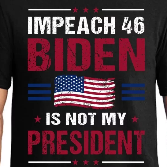 Impeach 46 Biden Is Not My President Anti Joe Biden Pajama Set