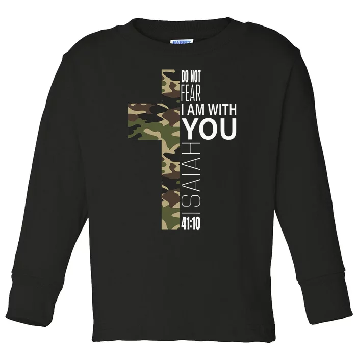 Isaiah 4110 Do Not Fear Faith Christian Verse Camo Easter Toddler Long Sleeve Shirt