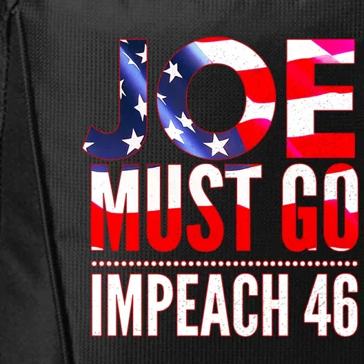 Impeach 46 Joe Must Go Anti Biden Republican AntiBiden City Backpack