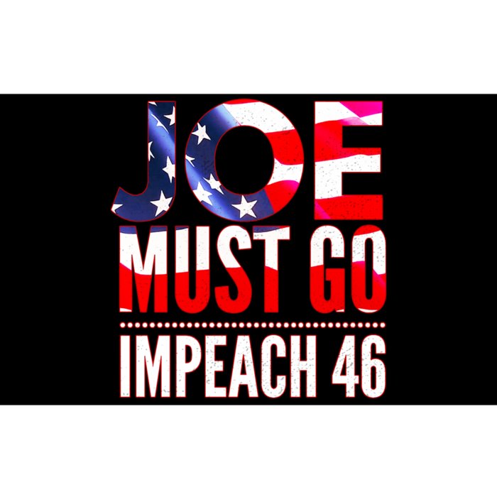 Impeach 46 Joe Must Go Anti Biden Republican Anti Biden Bumper Sticker