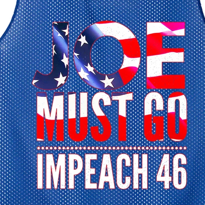 Impeach 46 Joe Must Go Anti Biden Republican Antibiden Gift Mesh Reversible Basketball Jersey Tank