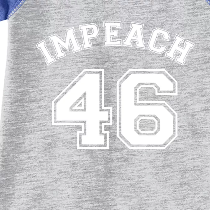 Impeach 46 Republican Antibiden Joe Biden Gift Infant Baby Jersey Bodysuit