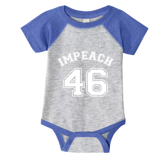 Impeach 46 Republican Antibiden Joe Biden Gift Infant Baby Jersey Bodysuit