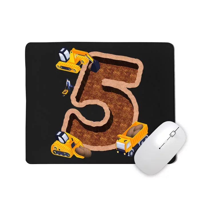 Im 5 and Digging It Dirty 5th -Y Excavator 5th Birthday Mousepad