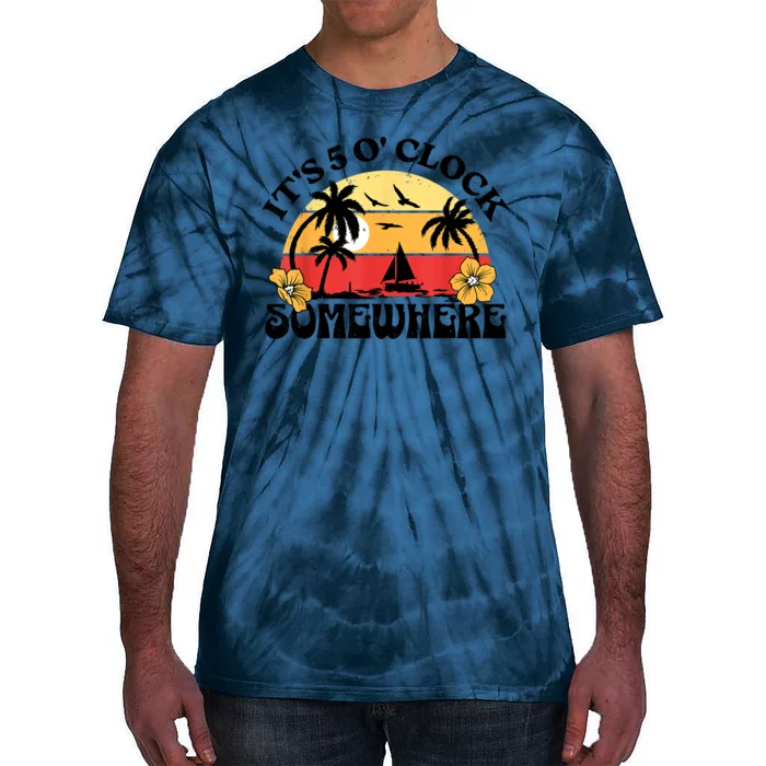 Its 5 O’clock Somewhere Summer Retro Sunset Drinking Tie-Dye T-Shirt