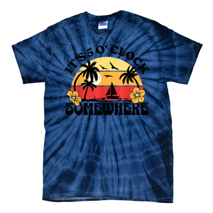 Its 5 O’clock Somewhere Summer Retro Sunset Drinking Tie-Dye T-Shirt