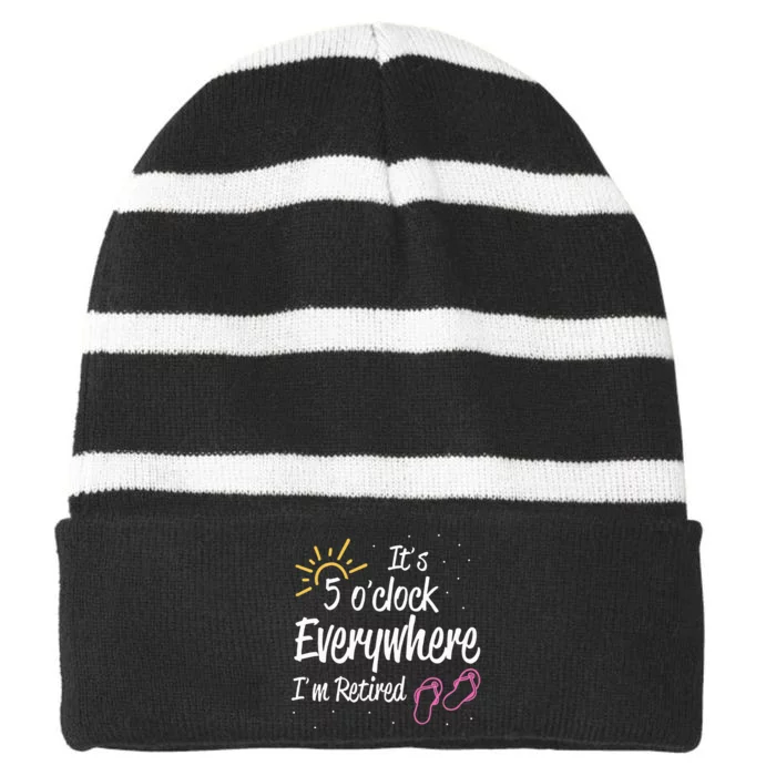 It's 5 O'Clock Everywhere I'm Retired Summer Vacation Outfit Striped Beanie with Solid Band