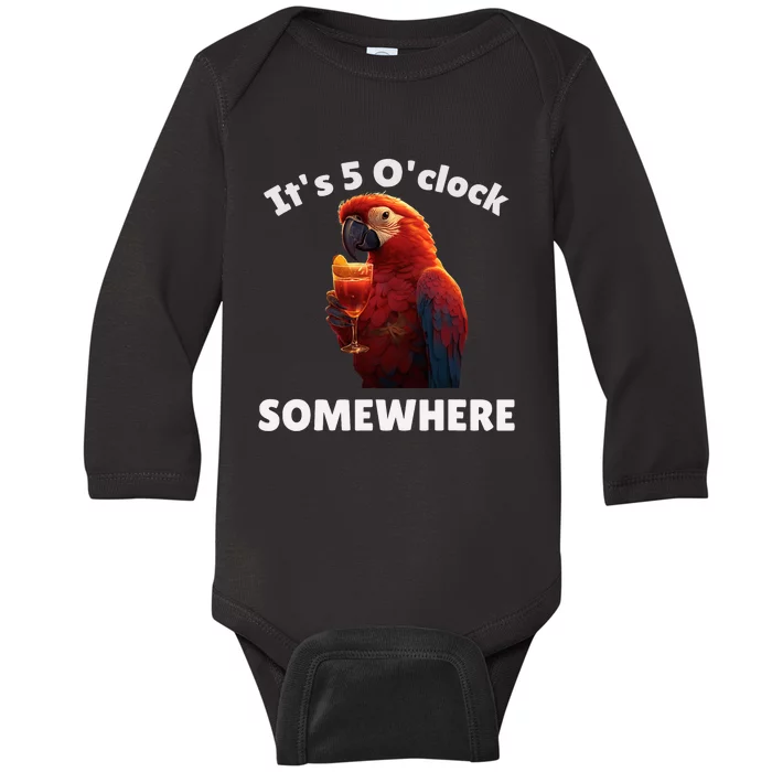 Its 5 Oclock Somewhere! Funny Parrot Baby Long Sleeve Bodysuit