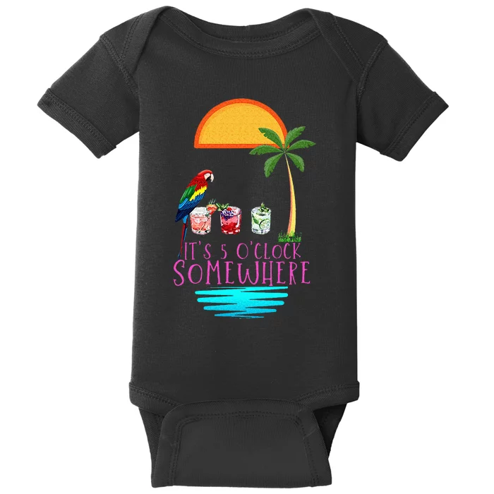 Its 5 Oclock Somewhere Parrot Cocktail Lover Hello Summer Baby Bodysuit