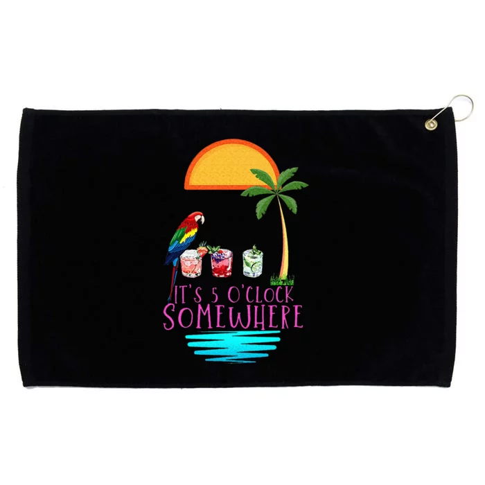 Its 5 Oclock Somewhere Parrot Cocktail Lover Hello Summer Grommeted Golf Towel