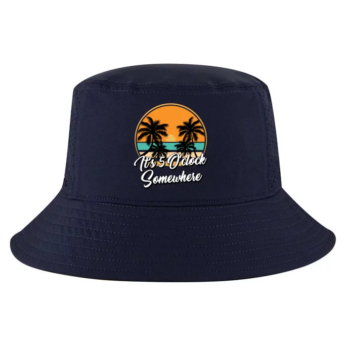 Its 5 O Clock Somewhere Funny Vacation Cool Comfort Performance Bucket Hat