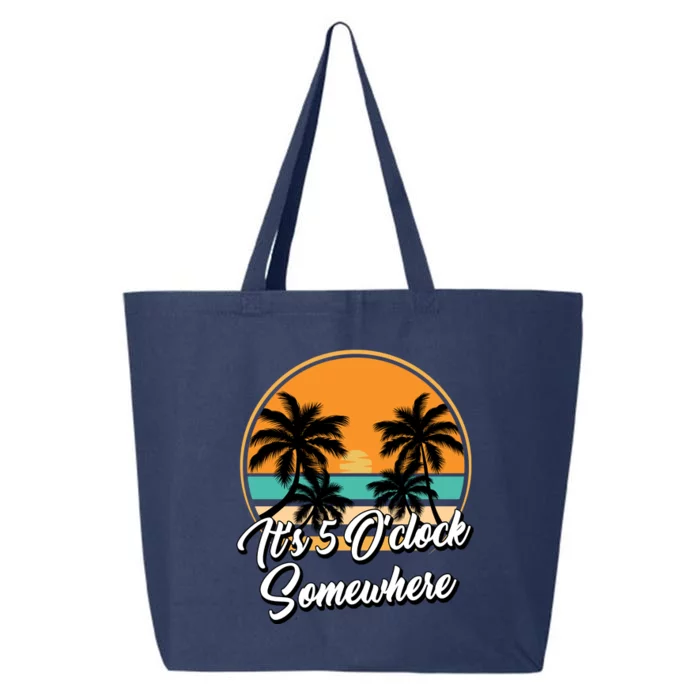 Its 5 O Clock Somewhere Funny Vacation 25L Jumbo Tote