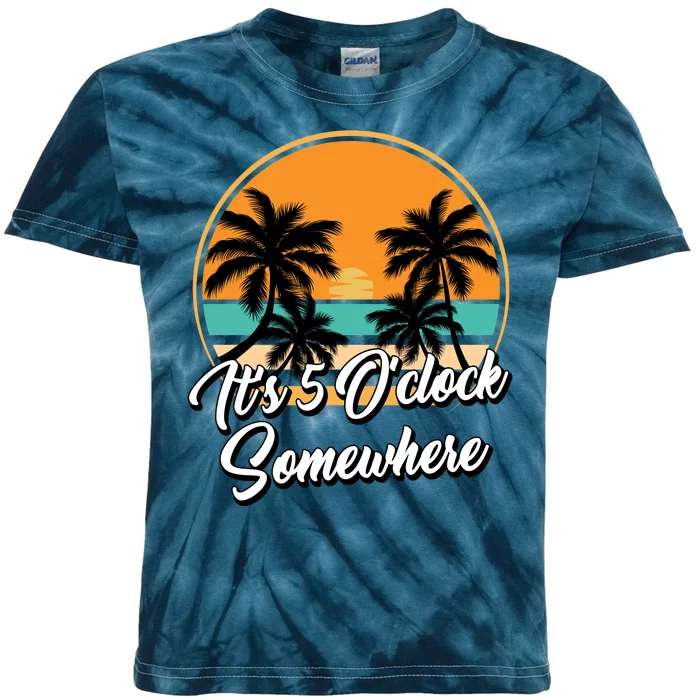 Its 5 O Clock Somewhere Funny Vacation Kids Tie-Dye T-Shirt