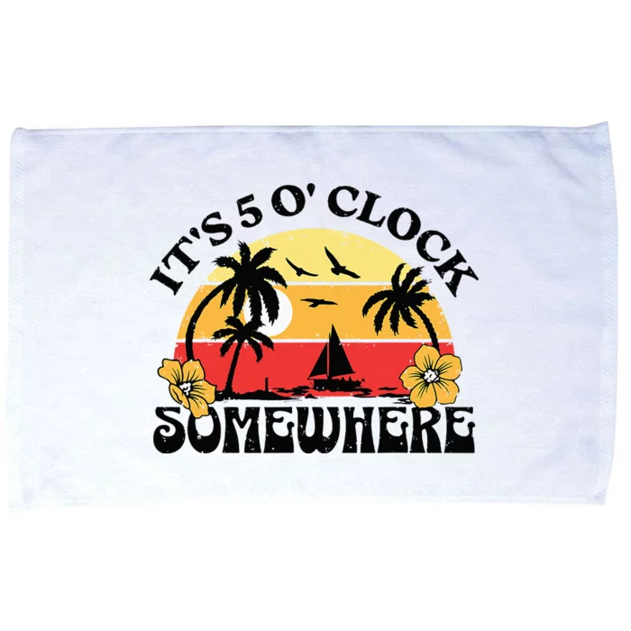 Its 5 O’clock Somewhere Summer Retro Sunset Drinking Microfiber Hand Towel